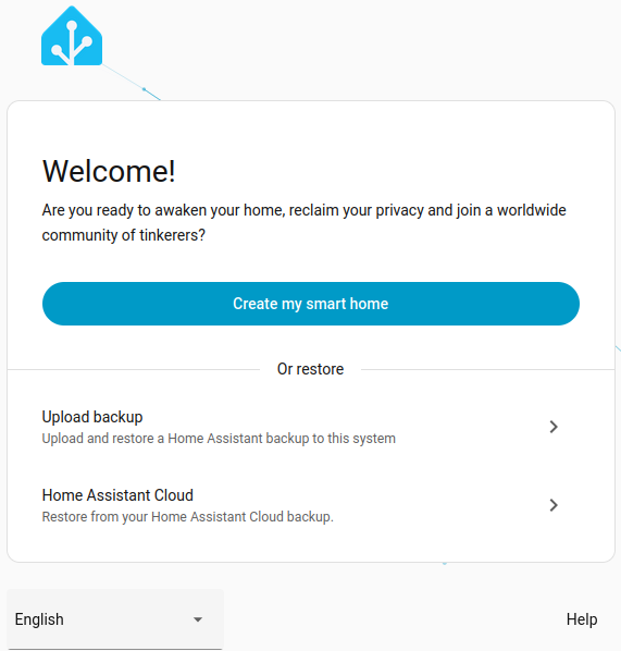 Pantalla Welcome con el botón Create my smart home y, debajo, Or restore con Upload backup y Home Assistant Cloud